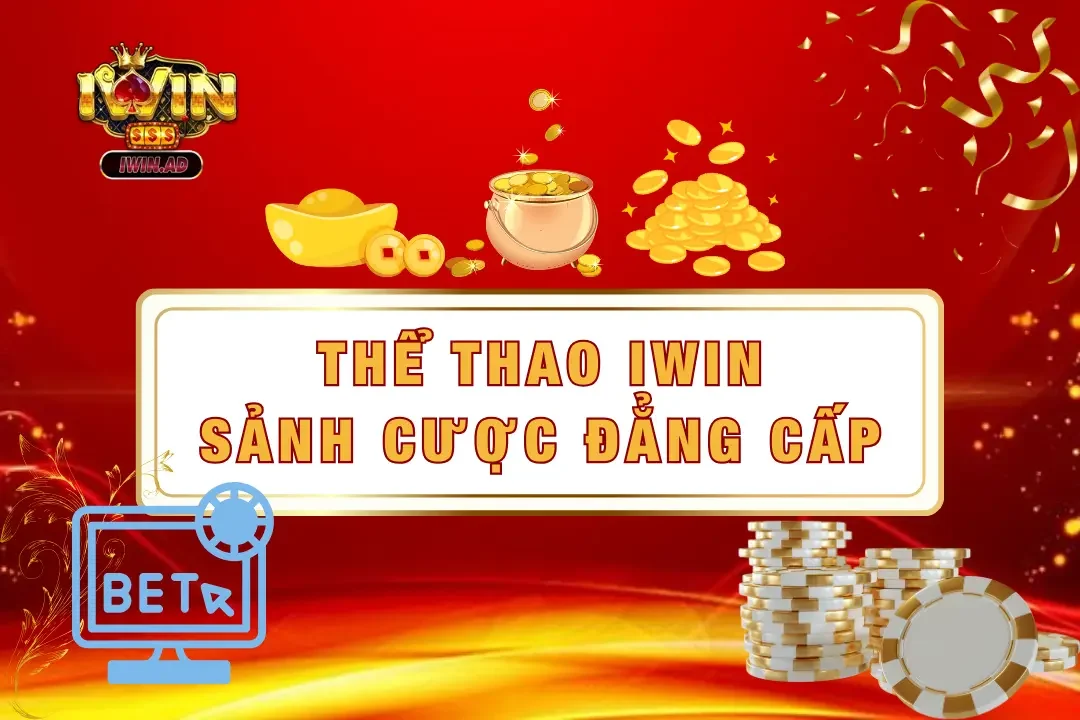 Khám phá Thế Giới Thể Thao Iwin Trải Nghiệm Đỉnh Cao